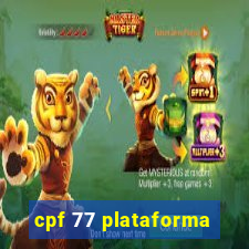 cpf 77 plataforma